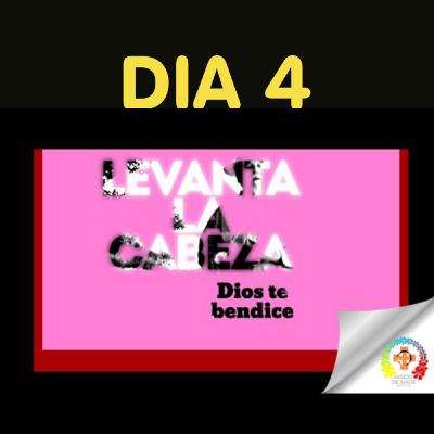Día 4, ejercicio espiritual: Levanta la cabeza Día 4, ejercicio espiritual: Levanta la cabeza