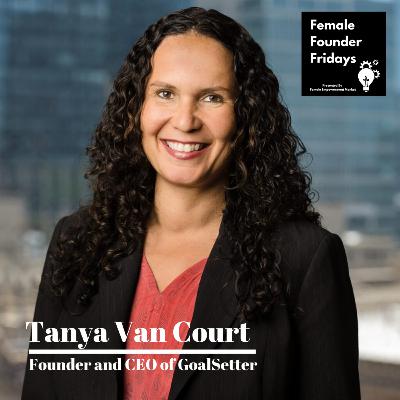 008 Tanya Van Court, Founder and CEO of GoalSetter