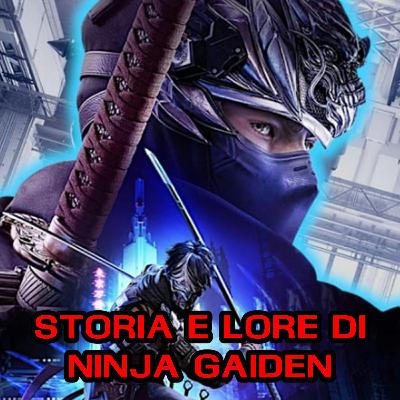 Storia e Lore di Ninja Gaiden: Tutta la saga