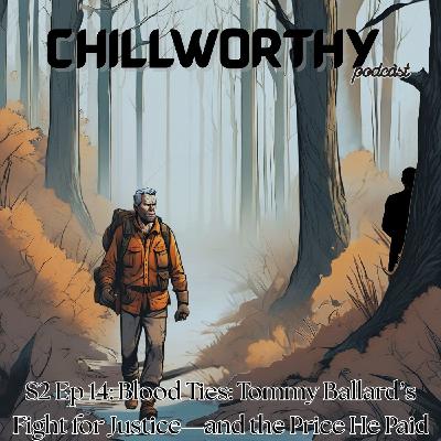 Blood Ties: Tommy Ballard’s Fight for Justice—and the Price He Paid