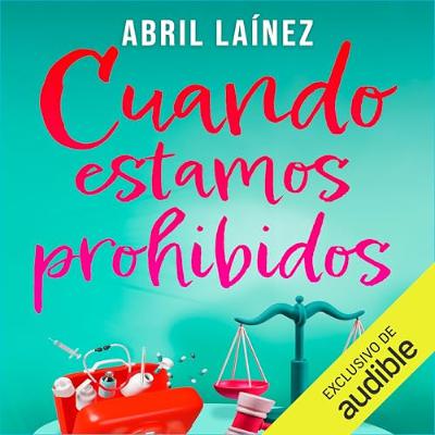 Cuando estamos prohibidos (Audiolibro) | Prueba Gratis