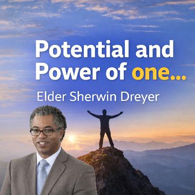 Potential and Power of One... | Elder Sherwin Dreyer | 31 January 2026 Potential and Power of One... | Elder Sherwin Dreyer | 31 January 2026