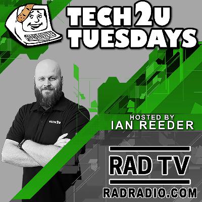 Tech 2U Tuesdays - Episode 43 - August 27th 2024 Tech 2U Tuesdays - Episode 43 - August 27th 2024