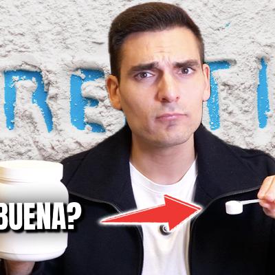 Todo sobre la Creatina: Beneficios para la Salud y Mitos sobre su Consumo. Episodio 188