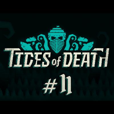 Tides of Death 011: Check Mate III Tides of Death 011: Check Mate III