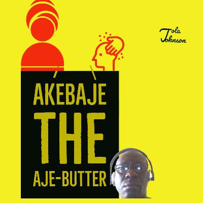 AKEBAJE THE AJEBUTTER