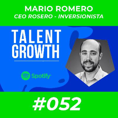 #052 - Talento emprendedor - Mario Romero