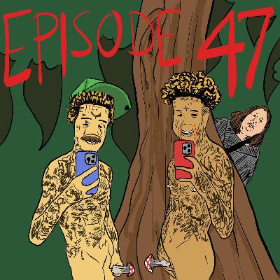 Episode 47: Couple of Fungis