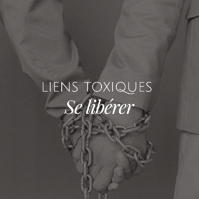 Méditation | Se libérer des liens toxiques relationnels