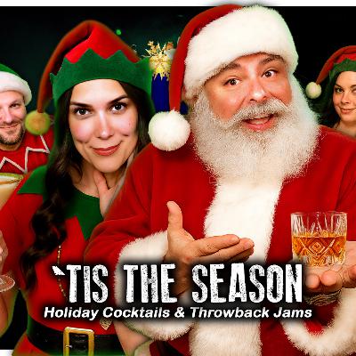 'Tis The Season: Holiday Cocktails & Throwback Jams