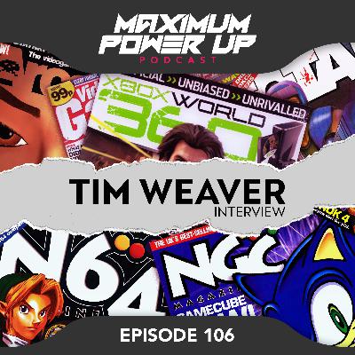 Episode 106: Tim Weaver Interview