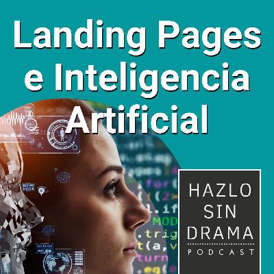 Páginas de aterrizaje frente a la IA. ¿Siguen siendo relevantes?