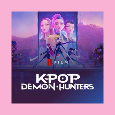 KPop Demon Hunters (Netflix): A film deserving of ALL CAPS w/ Izzy Coronado