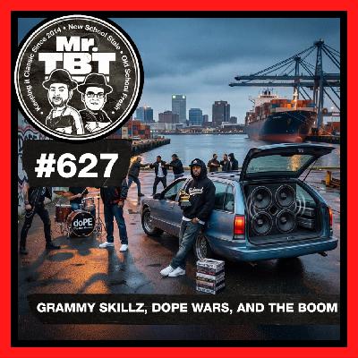 627: Grammy Skillz, Dope Wars & The Boom 627: Grammy Skillz, Dope Wars & The Boom