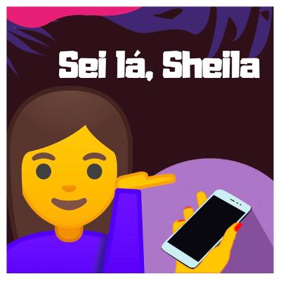 Sei Lá, Sheila #4 - No Flagra!