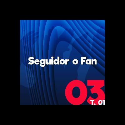 Seguidor o Fan