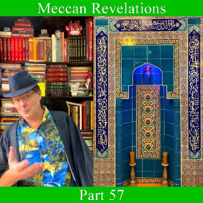 Meccan Revelations - Part 57
