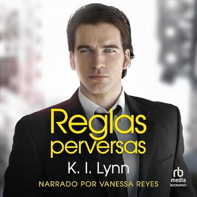 Reglas Perversas [Wicked Rule] (Audiolibro) | Prueba Gratis