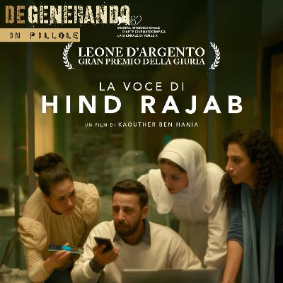 DeGenerando in pillole: La voce di Hind Rajab