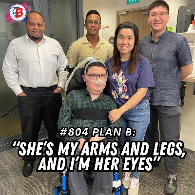 #804 “She’s my arms and legs, and I’m her eyes”