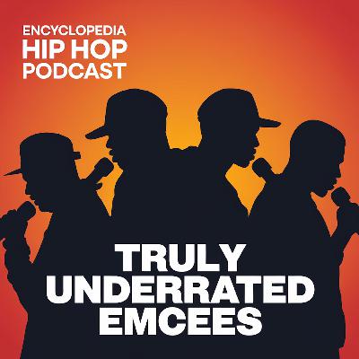 Truly Underrated Emcees