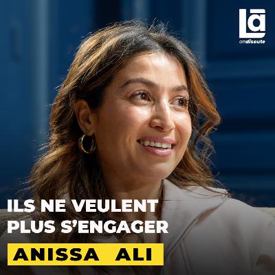 #49 Anissa Ali - Si vous ne trouvez pas l'amour, c'est à cause de ça