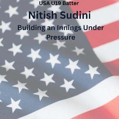 Inside Nitish Sudini's 117*, Pressure Handling & His Cricket Journey Inside Nitish Sudini's 117*, Pressure Handling & His Cricket Journey