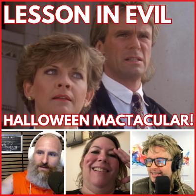 Lesson in Evil + Halloween Mactacular! Lesson in Evil + Halloween Mactacular!