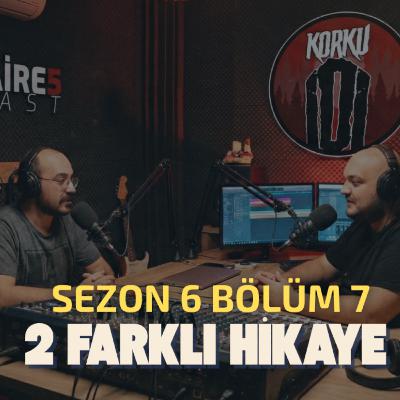 2 farklı hikaye #115 - s06b07