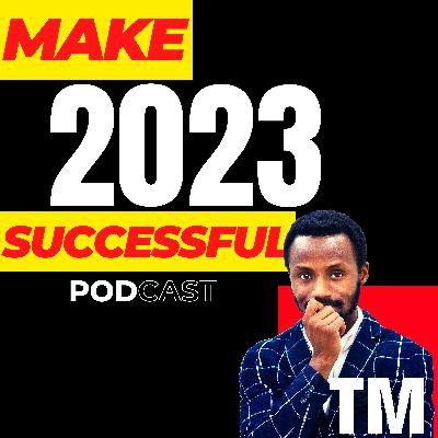 Don't do this 7 things in 2023 If you want to be successful