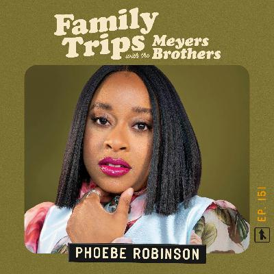 PHOEBE ROBINSON Got Thrown In a Trashcan