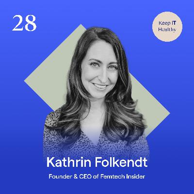 Kathrin Folkendt | The secret to building a thriving HealthTech community Kathrin Folkendt | The secret to building a thriving HealthTech community