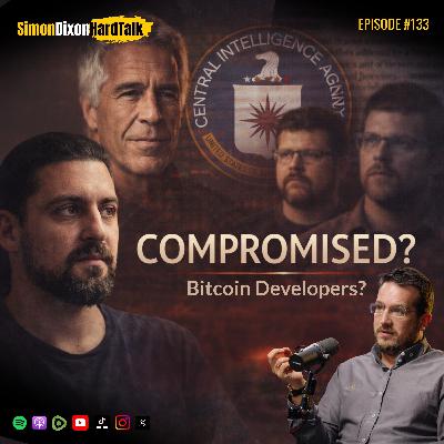 Episode 133 - Amir Taaki Reveals: Epstein Contact & Attempts to Compromise Bitcoin Developers