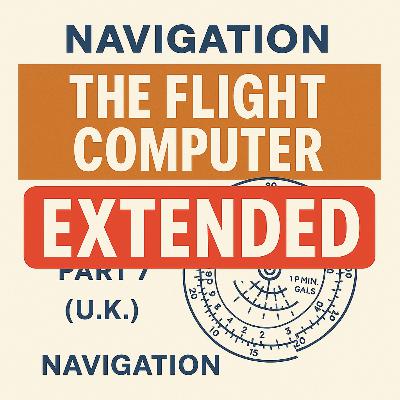 Navigation Part 7 – The Flight Computer (Extended) Navigation Part 7 – The Flight Computer (Extended)
