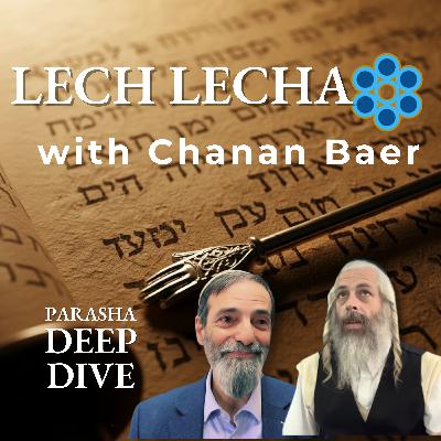 Avraham's Doubts, Sarah's Outrage & The Secret of the Covenant: A Deep Dive into Lech Lecha with Rabbi Chanan Baer Avraham's Doubts, Sarah's Outrage & The Secret of the Covenant: A Deep Dive into Lech Lecha with Rabbi Chanan Baer