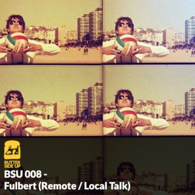 BSU 008 - Fulbert (Remote / Local Talk)