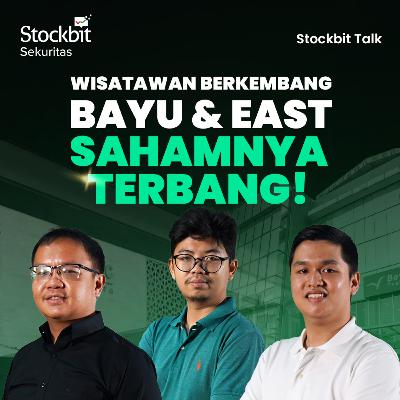 Pariwisata Bangkit, Gimana Analisa Performa Saham BAYU dan EAST?