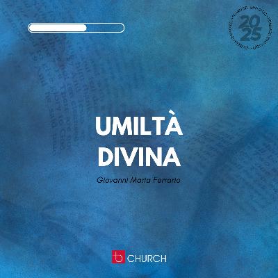 Umiltà Divina | G. M. Ferrario