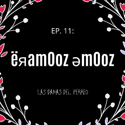 EP. 11 - Éramos emos EP. 11 - Éramos emos