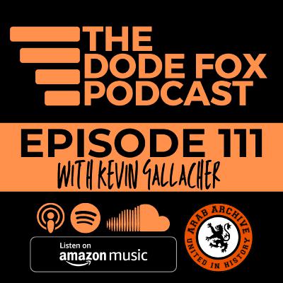 Episode 111 with Kevin Gallacher