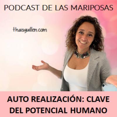 La auto realización: la clave del potencial humano