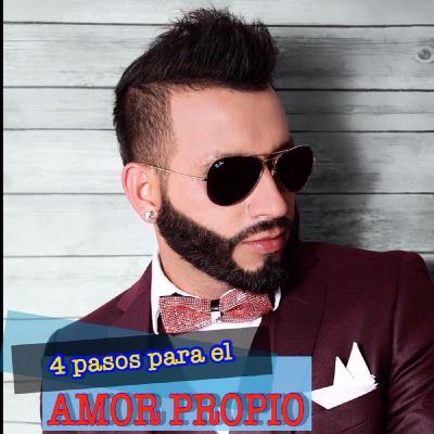 4 PASOS PARA CONSTRUIR AMOR PROPIO 4 PASOS PARA CONSTRUIR AMOR PROPIO