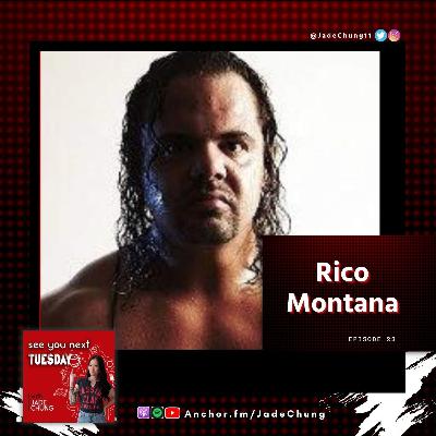Episode 23: Rico Montana (Part 2)