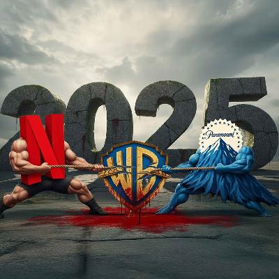The Battle for Warner Bros. & The Entertainment Stories You Missed | 2025 Year in Review