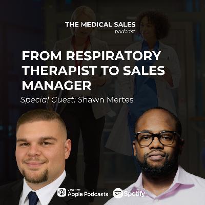 From Respiratory Therapist to Sales Manager