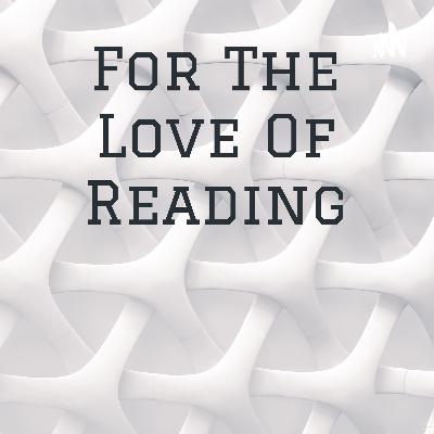 For the love of Reading
