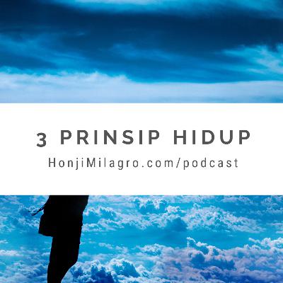 3 Prinsip Hidup Lebih Enak | Fearless Talk | HonjiMilagro.com 3 Prinsip Hidup Lebih Enak | Fearless Talk | HonjiMilagro.com