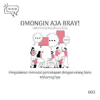 Pengalaman memulai percakapan dengan orang baru #SharingTips Pengalaman memulai percakapan dengan orang baru #SharingTips