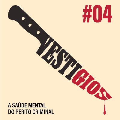 A saúde mental do perito criminal