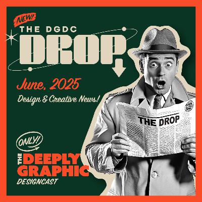 The Drop – Episode 4: Your Design Career, Upgraded